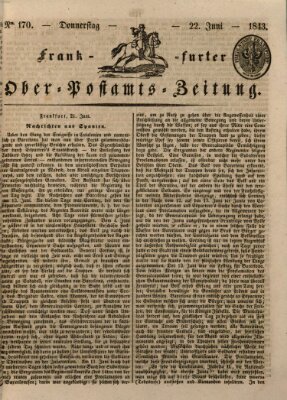 Frankfurter Ober-Post-Amts-Zeitung Donnerstag 22. Juni 1843