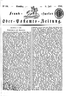 Frankfurter Ober-Post-Amts-Zeitung Samstag 8. Juli 1843