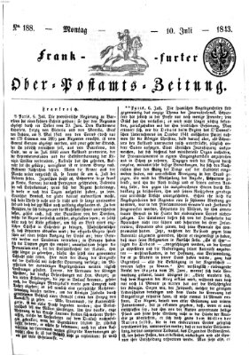 Frankfurter Ober-Post-Amts-Zeitung Montag 10. Juli 1843