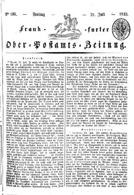 Frankfurter Ober-Post-Amts-Zeitung Freitag 21. Juli 1843