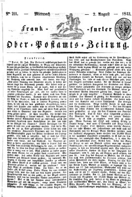 Frankfurter Ober-Post-Amts-Zeitung Mittwoch 2. August 1843