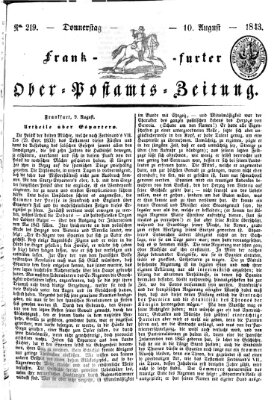 Frankfurter Ober-Post-Amts-Zeitung Donnerstag 10. August 1843