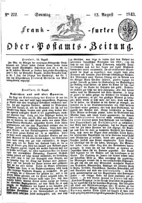 Frankfurter Ober-Post-Amts-Zeitung Sonntag 13. August 1843