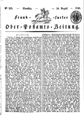 Frankfurter Ober-Post-Amts-Zeitung Samstag 26. August 1843