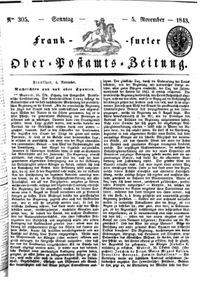 Frankfurter Ober-Post-Amts-Zeitung Sonntag 5. November 1843