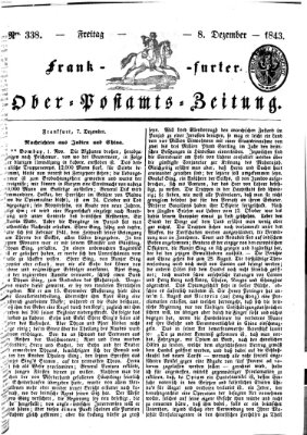 Frankfurter Ober-Post-Amts-Zeitung Freitag 8. Dezember 1843