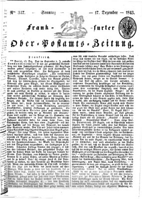 Frankfurter Ober-Post-Amts-Zeitung Sonntag 17. Dezember 1843