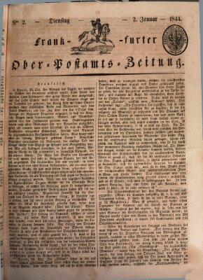 Frankfurter Ober-Post-Amts-Zeitung Dienstag 2. Januar 1844