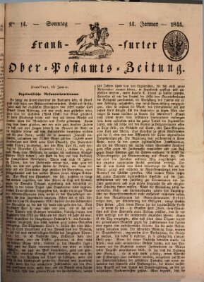 Frankfurter Ober-Post-Amts-Zeitung Sonntag 14. Januar 1844