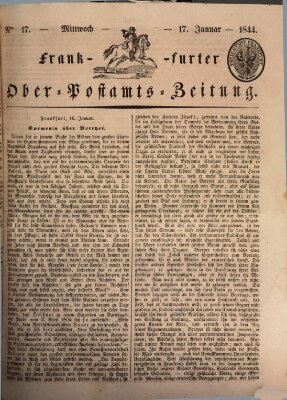 Frankfurter Ober-Post-Amts-Zeitung Mittwoch 17. Januar 1844