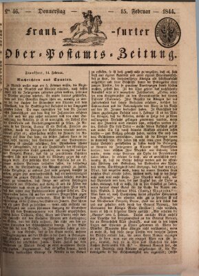 Frankfurter Ober-Post-Amts-Zeitung Donnerstag 15. Februar 1844