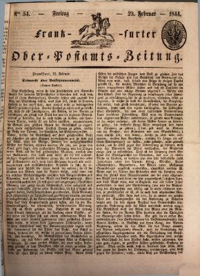 Frankfurter Ober-Post-Amts-Zeitung Freitag 23. Februar 1844