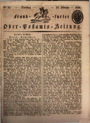 Frankfurter Ober-Post-Amts-Zeitung Dienstag 27. Februar 1844