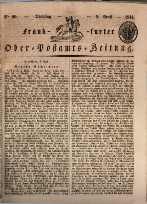 Frankfurter Ober-Post-Amts-Zeitung Dienstag 9. April 1844