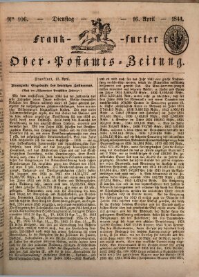 Frankfurter Ober-Post-Amts-Zeitung Dienstag 16. April 1844