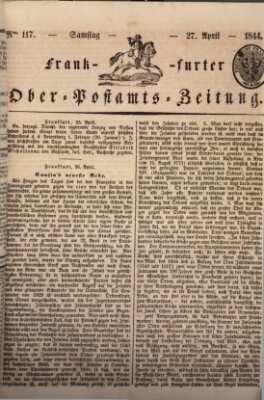 Frankfurter Ober-Post-Amts-Zeitung Samstag 27. April 1844