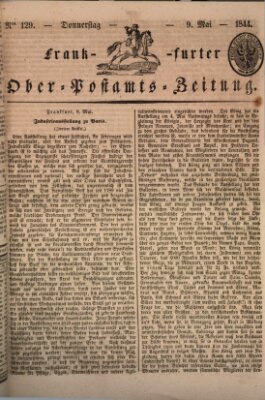 Frankfurter Ober-Post-Amts-Zeitung Donnerstag 9. Mai 1844