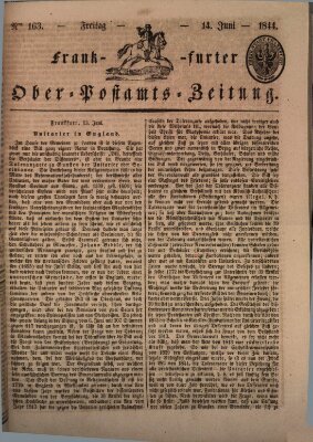 Frankfurter Ober-Post-Amts-Zeitung Freitag 14. Juni 1844