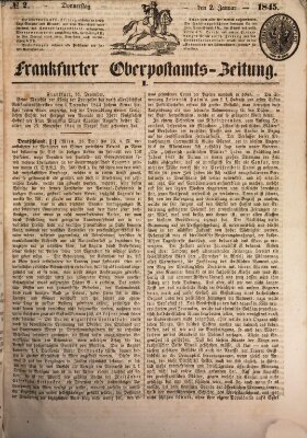 Frankfurter Ober-Post-Amts-Zeitung Donnerstag 2. Januar 1845