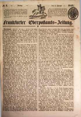 Frankfurter Ober-Post-Amts-Zeitung Freitag 3. Januar 1845