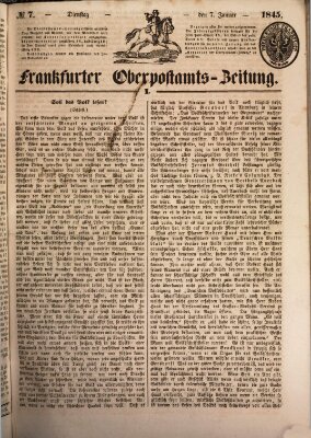 Frankfurter Ober-Post-Amts-Zeitung Dienstag 7. Januar 1845