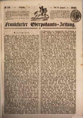 Frankfurter Ober-Post-Amts-Zeitung Dienstag 14. Januar 1845