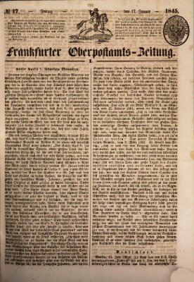 Frankfurter Ober-Post-Amts-Zeitung Freitag 17. Januar 1845