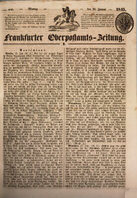 Frankfurter Ober-Post-Amts-Zeitung Montag 20. Januar 1845