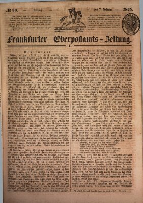 Frankfurter Ober-Post-Amts-Zeitung Freitag 7. Februar 1845