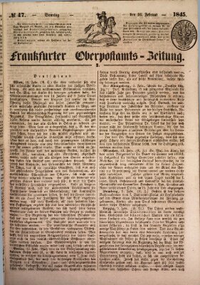 Frankfurter Ober-Post-Amts-Zeitung Sonntag 16. Februar 1845