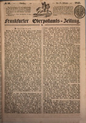 Frankfurter Ober-Post-Amts-Zeitung Dienstag 25. Februar 1845