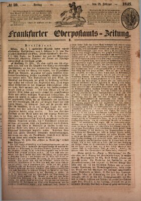 Frankfurter Ober-Post-Amts-Zeitung Freitag 28. Februar 1845