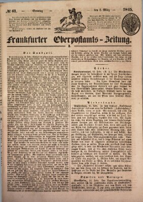 Frankfurter Ober-Post-Amts-Zeitung Sonntag 2. März 1845