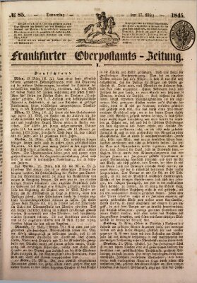 Frankfurter Ober-Post-Amts-Zeitung Donnerstag 27. März 1845