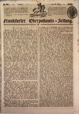 Frankfurter Ober-Post-Amts-Zeitung Freitag 28. März 1845