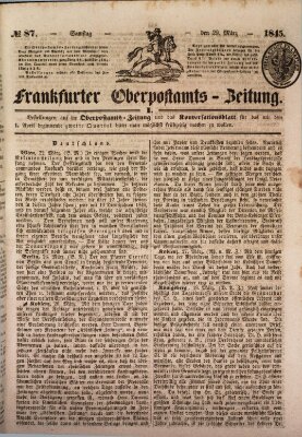 Frankfurter Ober-Post-Amts-Zeitung Samstag 29. März 1845