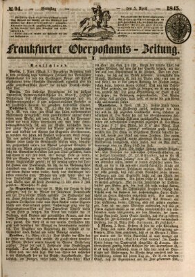 Frankfurter Ober-Post-Amts-Zeitung Samstag 5. April 1845