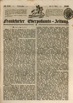 Frankfurter Ober-Post-Amts-Zeitung Donnerstag 17. April 1845