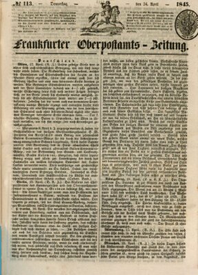 Frankfurter Ober-Post-Amts-Zeitung Donnerstag 24. April 1845