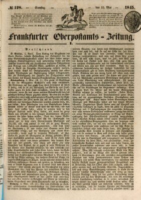 Frankfurter Ober-Post-Amts-Zeitung Samstag 10. Mai 1845