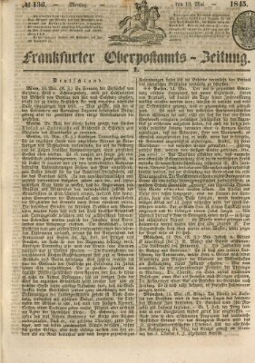 Frankfurter Ober-Post-Amts-Zeitung Montag 19. Mai 1845