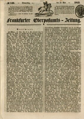 Frankfurter Ober-Post-Amts-Zeitung Donnerstag 29. Mai 1845