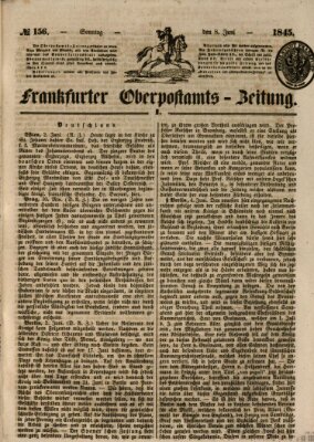 Frankfurter Ober-Post-Amts-Zeitung Sonntag 8. Juni 1845