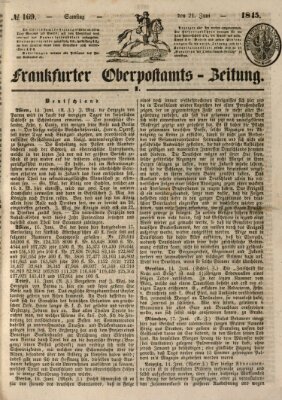 Frankfurter Ober-Post-Amts-Zeitung Samstag 21. Juni 1845