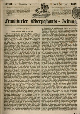 Frankfurter Ober-Post-Amts-Zeitung Donnerstag 3. Juli 1845