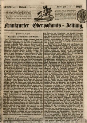 Frankfurter Ober-Post-Amts-Zeitung Mittwoch 9. Juli 1845