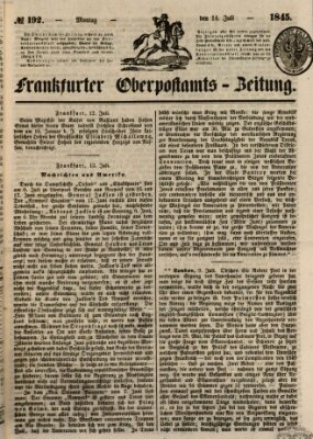 Frankfurter Ober-Post-Amts-Zeitung Montag 14. Juli 1845