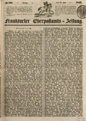 Frankfurter Ober-Post-Amts-Zeitung Freitag 18. Juli 1845