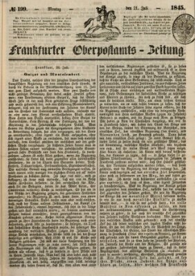 Frankfurter Ober-Post-Amts-Zeitung Montag 21. Juli 1845