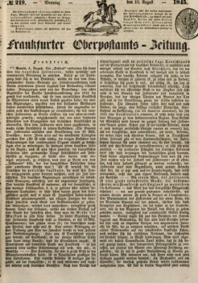 Frankfurter Ober-Post-Amts-Zeitung Sonntag 10. August 1845